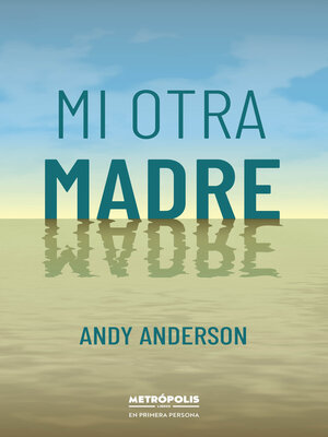 cover image of Mi otra madre